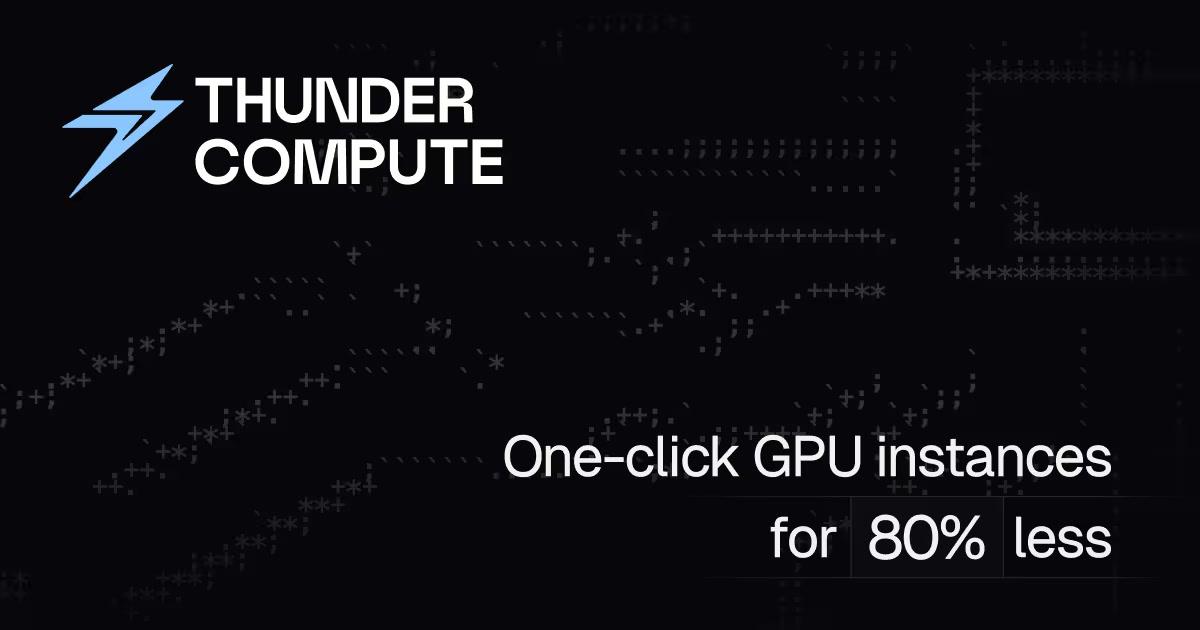 Thunder Compute Raises $13 Million Series A